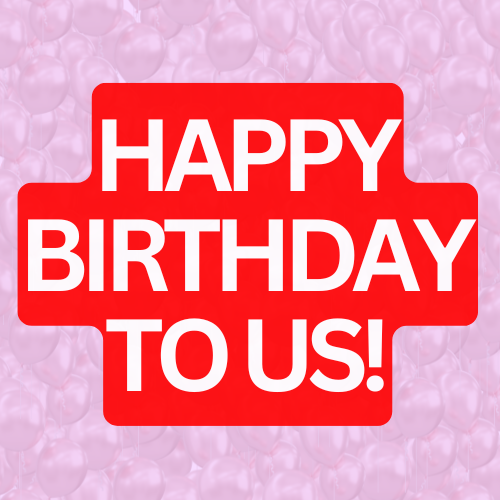 WE TURN 22!